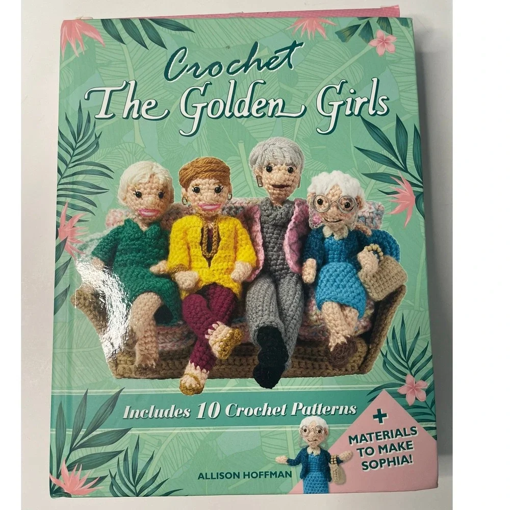 Crochet The Golden Girls Kit Allison Hoffman 10 Patterns Sophia Craft Open Box